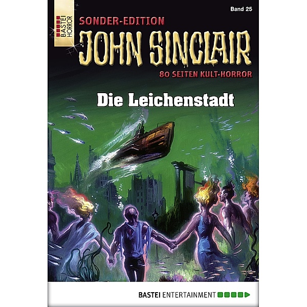 Die Leichenstadt / John Sinclair Sonder-Edition Bd.25, Jason Dark
