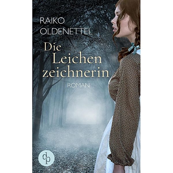 Die Leichenzeichnerin (Thriller, Historisch), Raiko Oldenettel