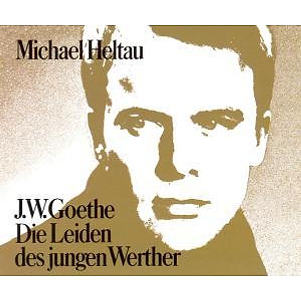 Die Leiden Des Jungen Werther, Michael Heltau