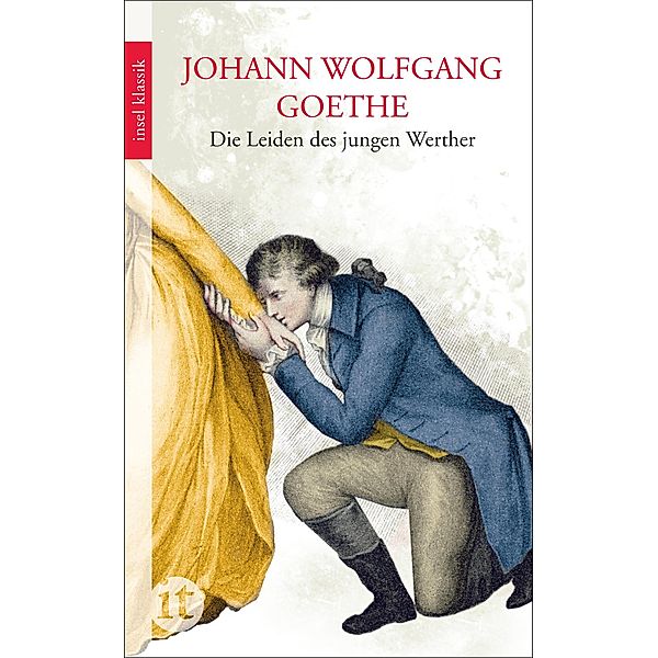 Die Leiden des jungen Werther, Johann Wolfgang Goethe