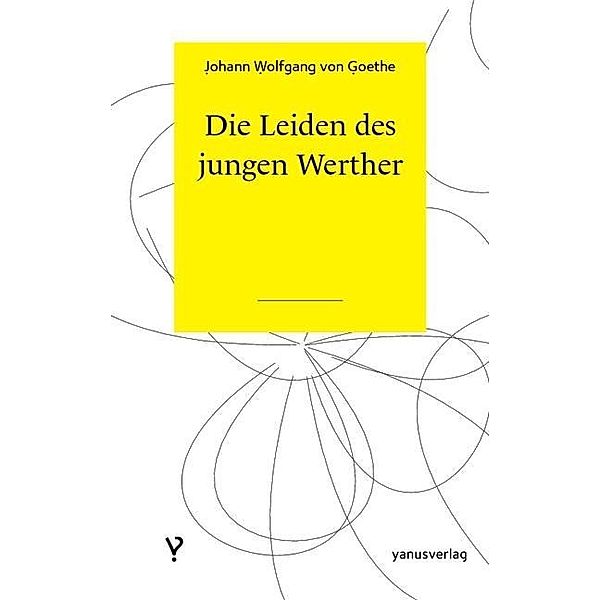 Die Leiden des jungen Werther, Johann Wolfgang von Goethe