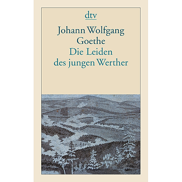 Die Leiden des jungen Werther, Johann Wolfgang von Goethe