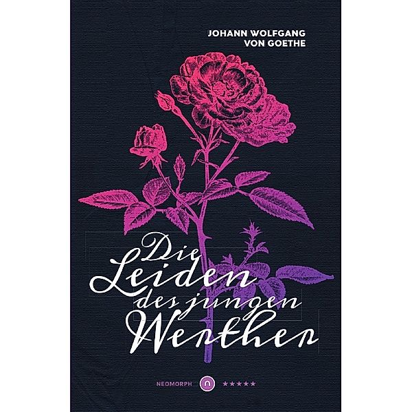 Die Leiden des jungen Werther       Neomorph Design-Edition (Smart Paperback), Johann Wolfgang von Goethe