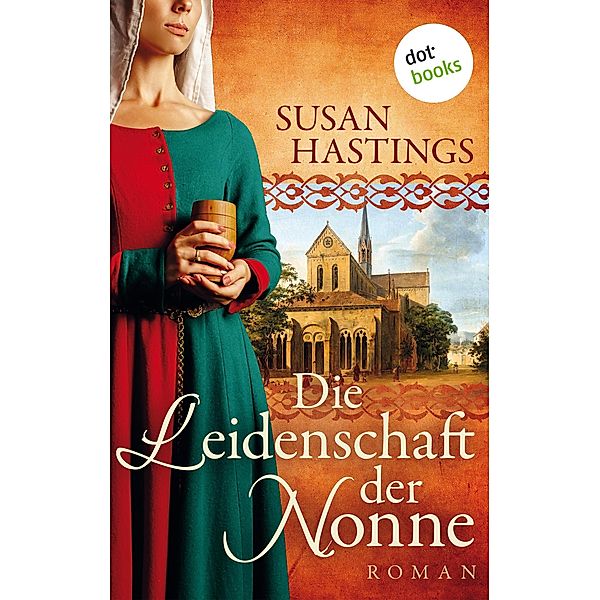 Die Leidenschaft der Nonne, Susan Hastings