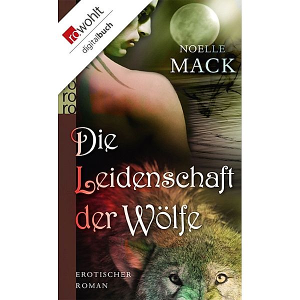 Die Leidenschaft der Wölfe, Noelle Mack