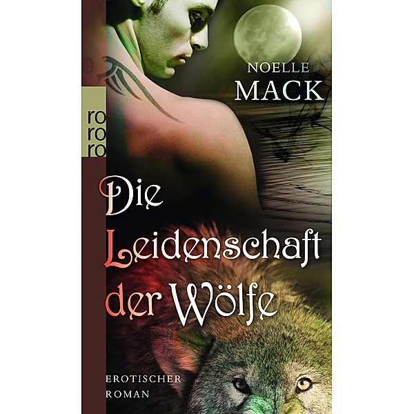 Die Leidenschaft der Wölfe, Noëlle Mack