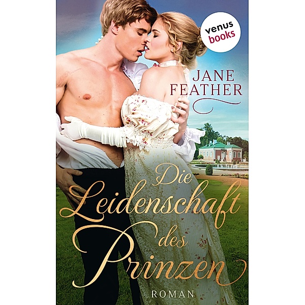 Die Leidenschaft des Prinzen / Ladys vom Cavendish Square Bd.2, Jane Feather