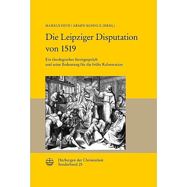 Die Leipziger Disputation von 1519 / Herbergen der Christenheit