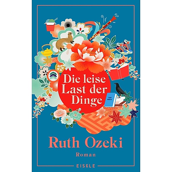 Die leise Last der Dinge, Ruth Ozeki