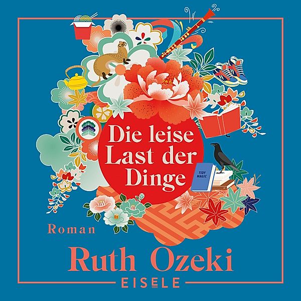 Die leise Last der Dinge, Ruth Ozeki