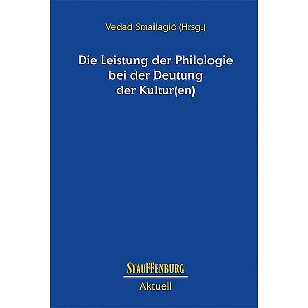 Die Leistung der Philologie bei der Deutung der Kultur(en)