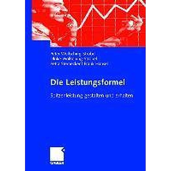 Die Leistungsformel, Peter Wollsching-Strobel, Ulrike Wollsching-Strobel, Petra Sternecker, Frank Hänsel