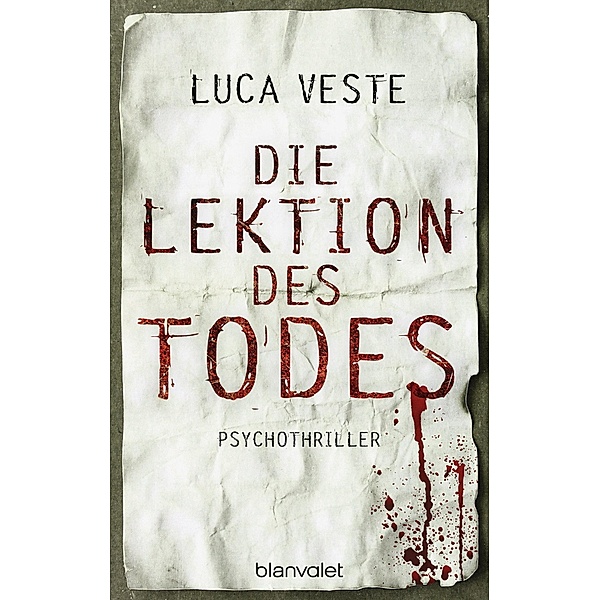 Die Lektion des Todes, Luca Veste