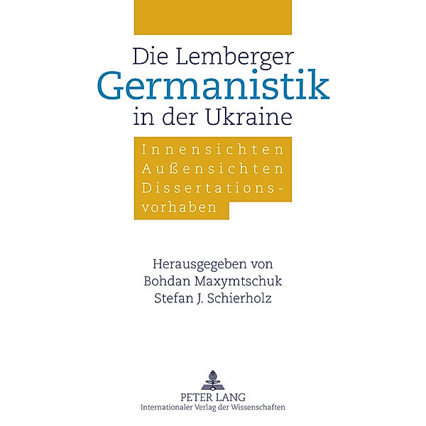 Die Lemberger Germanistik in der Ukraine