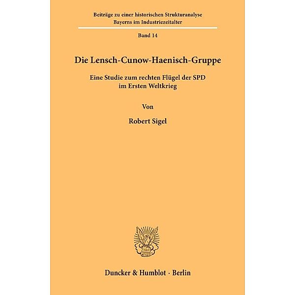 Die Lensch-Cunow-Haenisch-Gruppe., Robert Sigel