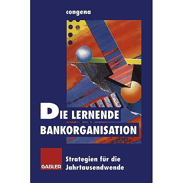 Die lernende Bankorganisation