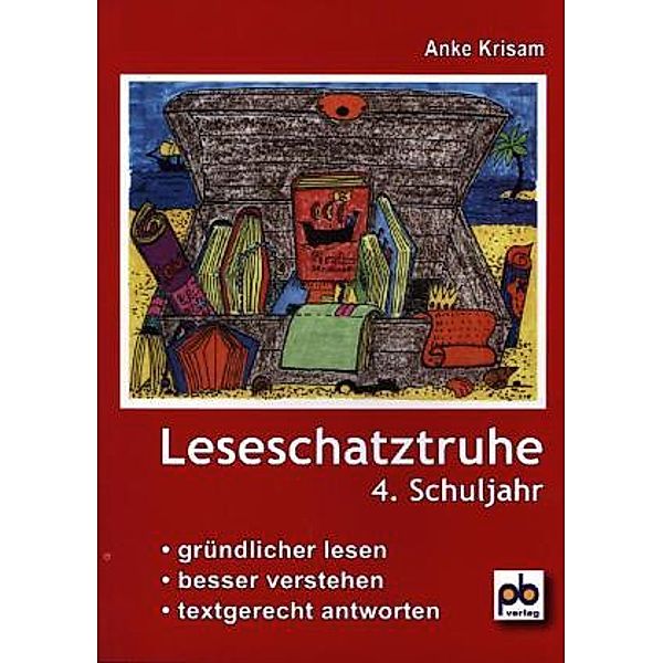 Die Leseschatztruhe für das 4. Schuljahr, Anke Krisam