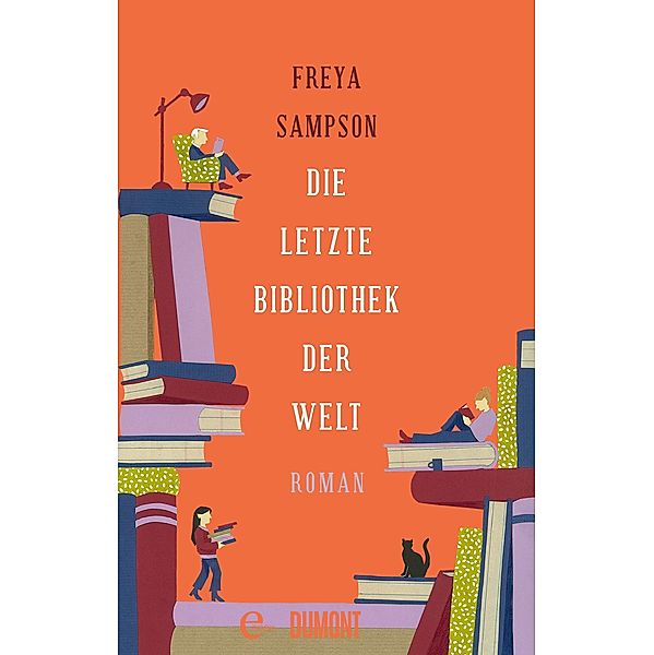 Die letzte Bibliothek der Welt, Freya Sampson