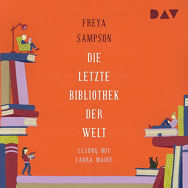 Die letzte Bibliothek der Welt, Freya Sampson