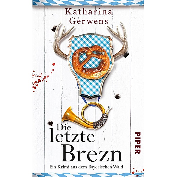 Die letzte Brezn / Franziska Hausmann Bd.1, Katharina Gerwens