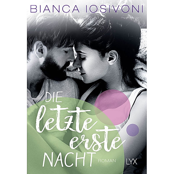 Die letzte erste Nacht / First Bd.3, Bianca Iosivoni