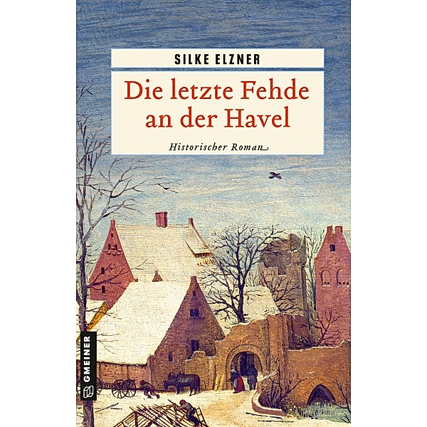 Die letzte Fehde an der Havel, Silke Elzner