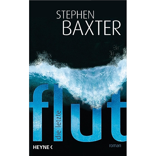 Die letzte Flut, Stephen Baxter