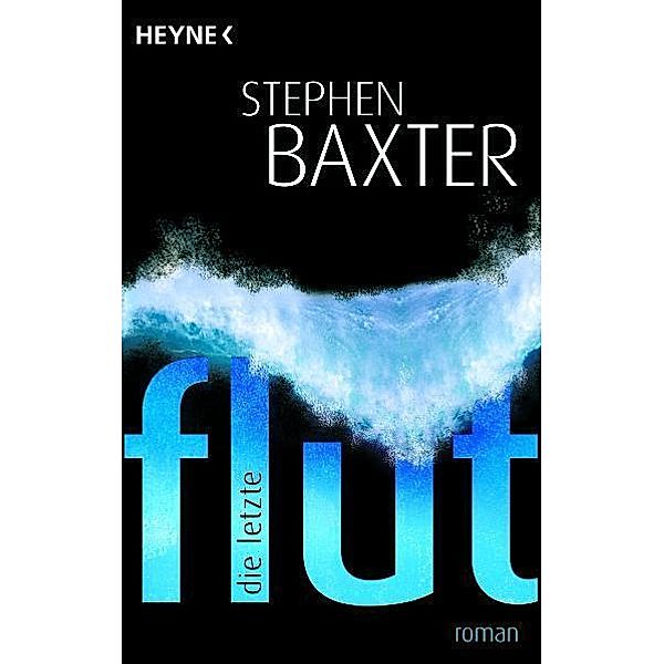 Die letzte Flut, Stephen Baxter