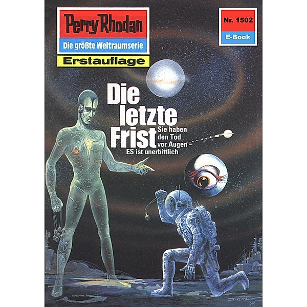 Die letzte Frist (Heftroman) / Perry Rhodan-Zyklus Die Linguiden Bd.1502, Kurt Mahr