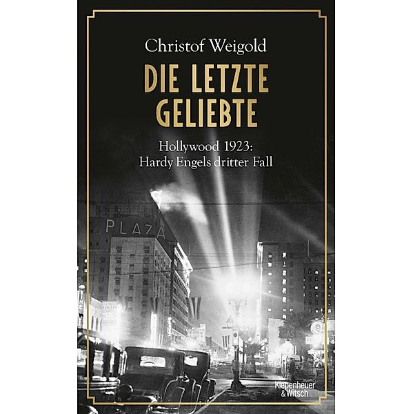 Die letzte Geliebte / Hardy Engel Bd.3, Christof Weigold