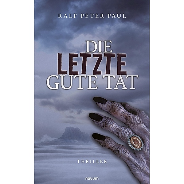 Die letzte gute Tat, Ralf Peter Paul