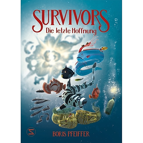 Die letzte Hoffnung / Survivors Bd.4, Boris Pfeiffer