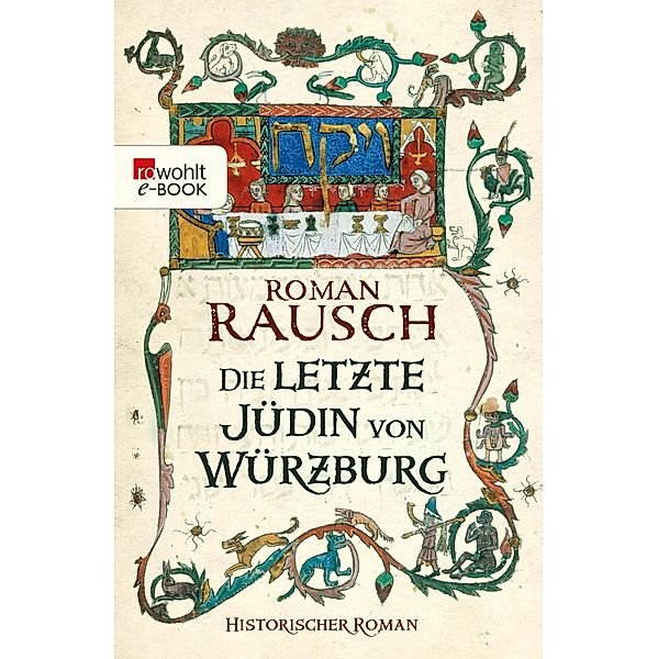Die letzte Jüdin von Würzburg, Roman Rausch