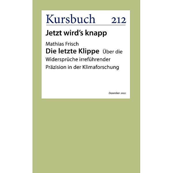 Die letzte Klippe, Mathias Frisch