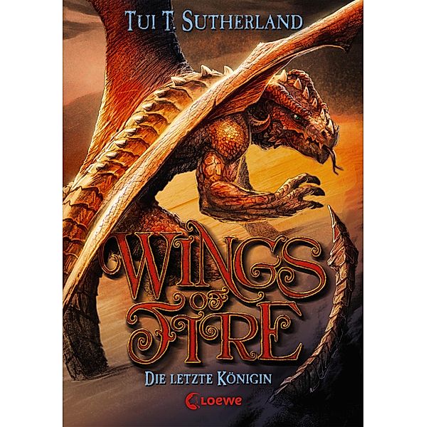Die letzte Königin / Wings of Fire Bd.5, Tui T. Sutherland