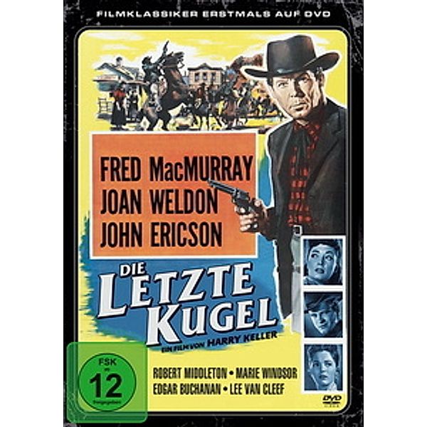 Die letzte Kugel, Fred MacMurray, Joan Weldon, Lee Van Cleef