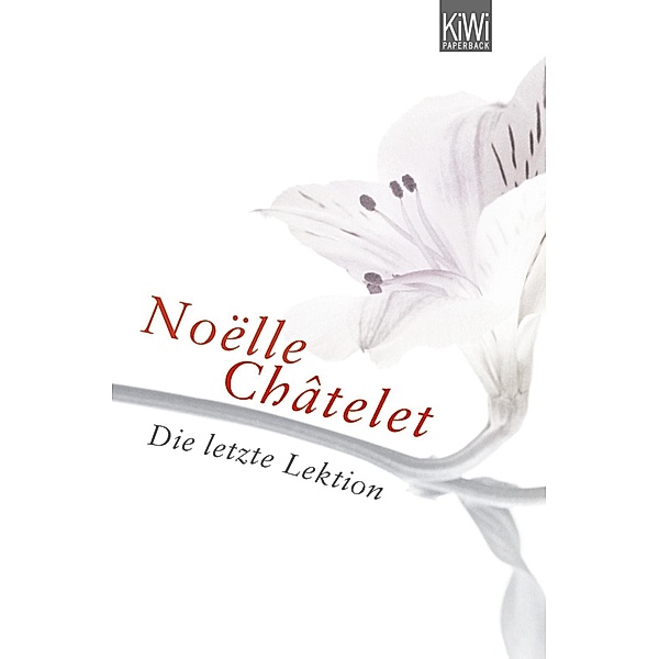 Die letzte Lektion, Noëlle Châtelet