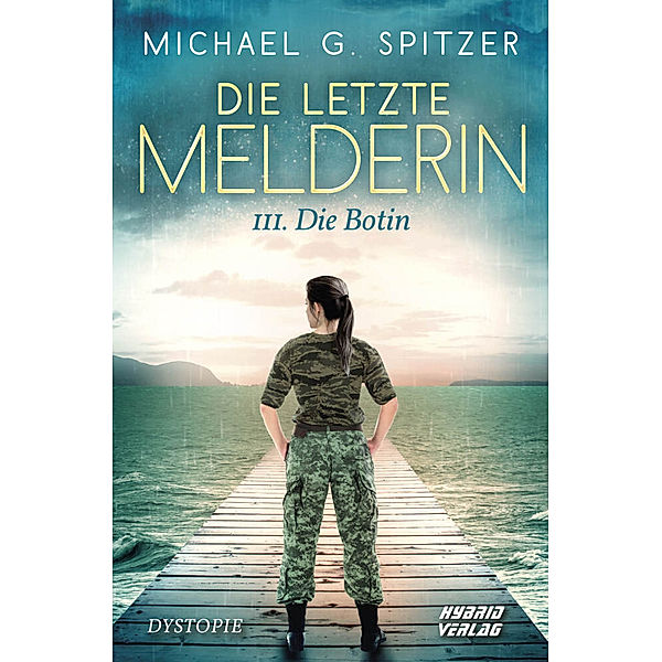 Die letzte Melderin, Michael G. Spitzer