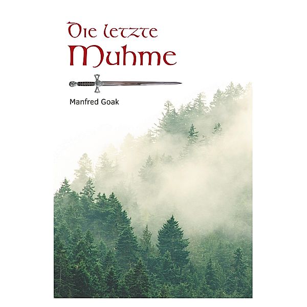 Die letzte Muhme, Manfred Goak