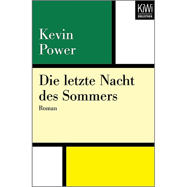 Die letzte Nacht des Sommers / KIWI Bd.1175, Kevin Power