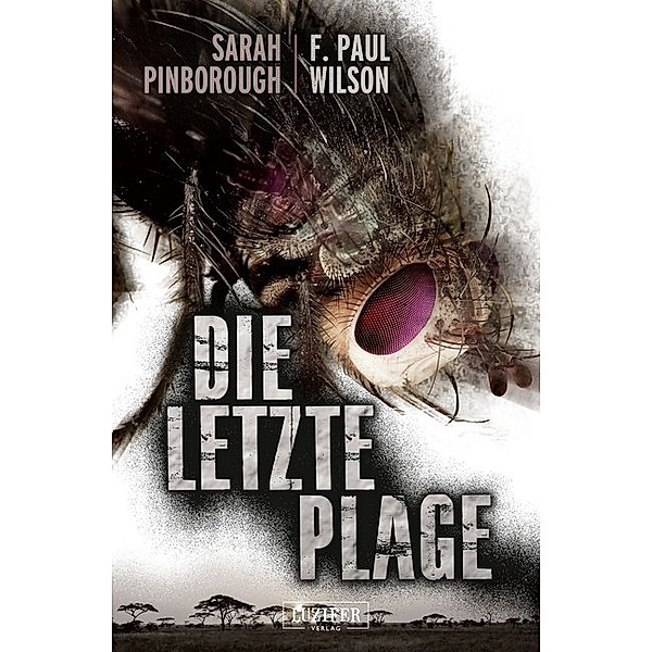 Die letzte Plage, Sarah Pinborough, F. Paul Wilson