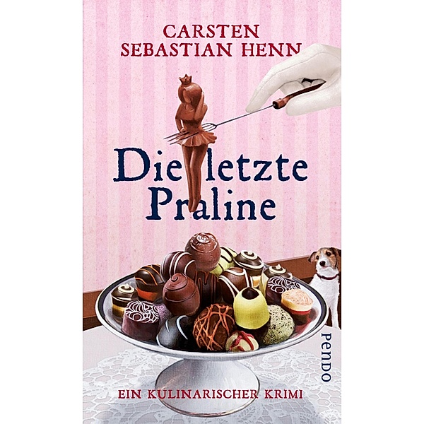 Die letzte Praline / Professor Bietigheim Bd.3, Carsten Sebastian Henn