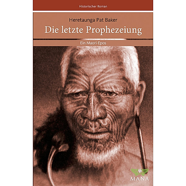 Die letzte Prophezeiung, Heretaunga Pat Baker