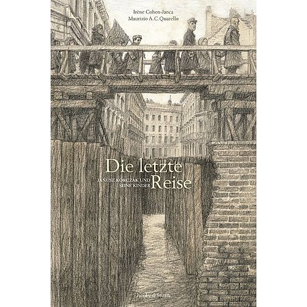 Die letzte Reise, Irène Cohen-Janca, Maurizio A. C. Quarello