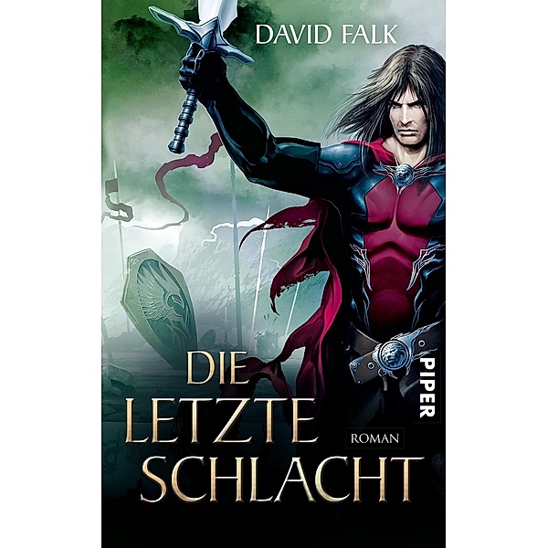 Die letzte Schlacht / Der letzte Krieger Bd.4, David Falk