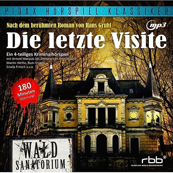 Die letzte Visite, 1 MP3-CD, Hans Gruhl
