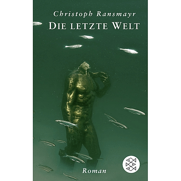 Die letzte Welt, Christoph Ransmayr