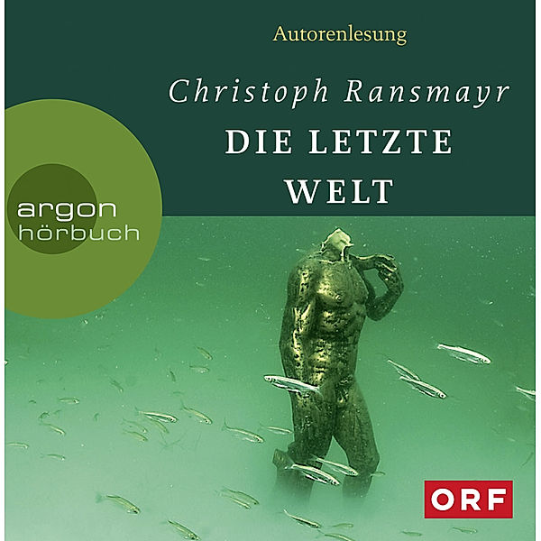 Die letzte Welt,8 Audio-CD, Christoph Ransmayr