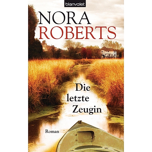 Die letzte Zeugin, Nora Roberts