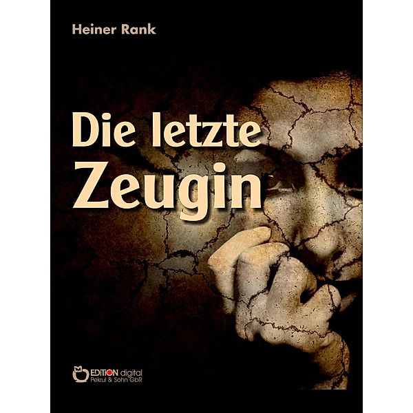 Die letzte Zeugin, Heiner Rank